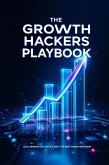 The Growth Hackers Playbook (eBook, ePUB)