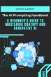 The AI Prompting Handbook: A Beginner's... - Bild 1