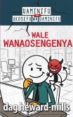 Wale Wanaosengenya (eBook, ePUB) Wale Wanaosengenya (eBook, ePUB)