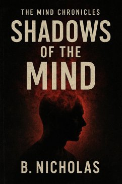 Cover Shadows of The Mind (The Mind Chronicles, #2) (eBook, ePUB)