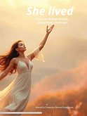 She Lived: A Journey Through Healing, Moderhood and Power (Poetic novel, #1) (eBook, ePUB)