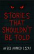 Stories That Shouldn't Be Told (eBook,... - Bild 1