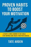 Proven Habits to Boost Your Motivation (eBook, ePUB)