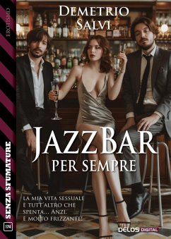 JazzBar - per sempre (eBook, ePUB) - Salvi, Demetrio JazzBar - per sempre (eBook, ePUB) - Salvi, Demetrio