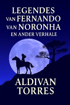 Cover Legendes van Fernando van Noronha en Ander Verhale (eBook, ePUB)