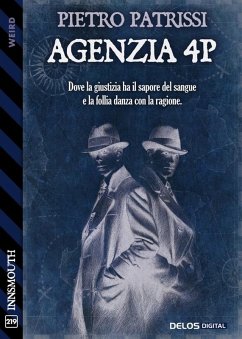 Agenzia 4P (eBook, ePUB) - Patrissi, Pietro
