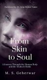 From Skin to Soul