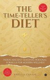 The Time-Teller's Diet The Time-Teller's Diet