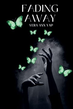 Fading Away - Yap, Vera Ann