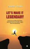 Let's Make It Legendary