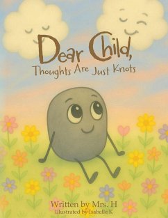 Cover Dear Child, Thoughts Are Just Knots