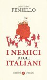 I nemici degli italiani I nemici degli italiani