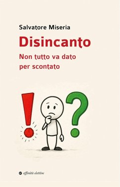 Disincanto. Non tutto va dato per scontato - Miseria, Salvatore