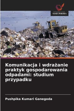 Cover Komunikacja i wdra¿anie praktyk gospodarowania odpadami: studium przypadku