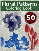 50 Floral Patterns Coloring Book 50 Floral Patterns Coloring Book