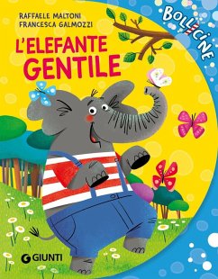 L' elefante gentile - Maltoni, Raffaele