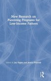 New Research on Parenting Programs for Low-Income Fathers