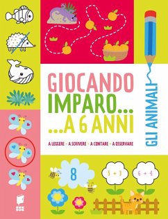 Gli animali. Giocando imparo... a 6 anni Cover Gli animali. Giocando imparo... a 6 anni