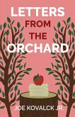Letters from the Orchard Letters from the Orchard