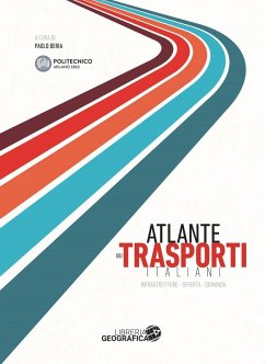 Cover Atlante dei trasporti italiani. Infrastrutture, offerta, domanda