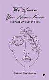 The Woman You Never Knew