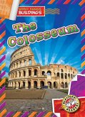 The Colosseum The Colosseum
