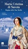 Beata Maria Cristina di Savoia. Regine delle Due Sicilie Beata Maria Cristina di Savoia. Regine delle Due Sicilie