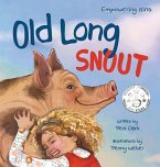 Old Long Snout Old Long Snout