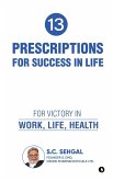 13 Prescriptions for Success In Life