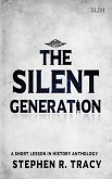 The Silent Generation The Silent Generation