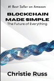 Blockchain Made Simple Blockchain Made Simple