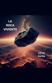 La Roca Viviente La Roca Viviente