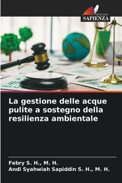 Cover La gestione delle acque pulite a sostegno della resilienza ambientale