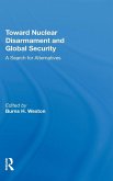 Toward Nuclear Disarmament And Global Security