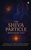 The Shiva Particle The Shiva Particle