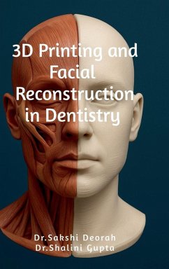 Cover 3D Printing and Facial Reconstruction in Dentistry