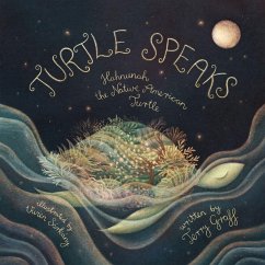 Turtle Speaks, Hahnunah the American Indian Turtle - Graff, Terry