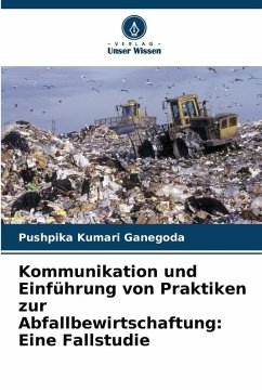 Cover Kommunikation und Einführung von Praktiken zur Abfallbewirtschaftung: Eine Fallstudie