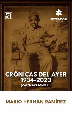 Crónicas del ayer - Ramírez, Mario Hernán Crónicas del ayer - Ramírez, Mario Hernán