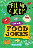 Fantastic Food Jokes