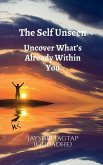 The Self Unseen The Self Unseen