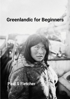 Greenlandic for Beginners - Fletcher, Paul S