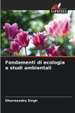 Fondamenti di ecologia e studi ambientali Fondamenti di ecologia e studi ambientali