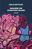 Ragazze che diventano grandi Ragazze che diventano grandi