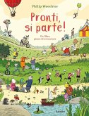 Pronti, si parte! Pronti, si parte!