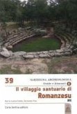 Il villaggio santuario di romanzesu Il villaggio santuario di romanzesu
