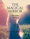 The Magical Mirror and other stories..