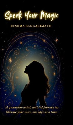 Speak Your Magic - Reshma Bangarimath Speak Your Magic - Reshma Bangarimath