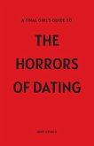 A Final Girl's Guide To The Horrors Of Dating
