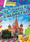 St. Basil's Cathedral St. Basil's Cathedral